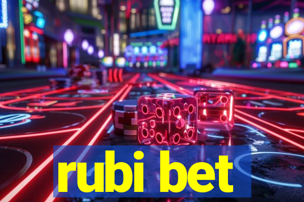 rubi bet